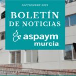 Boletín de noticias ASPAYM MURCIA- Septiembre 2021